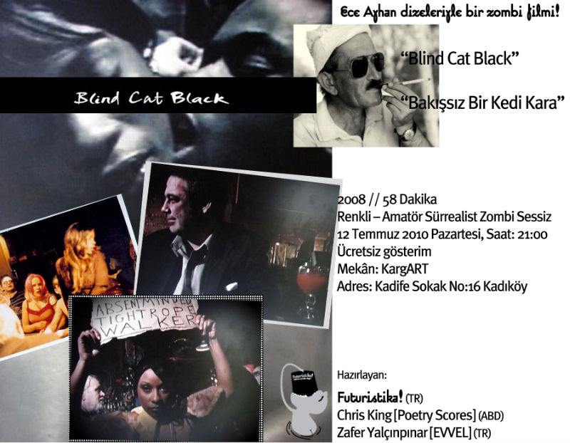 Ece Ayhan dizeleriyle bir zombi filmi! "Bakışsız Bir Kedi Kara / Blind Cat Black" Türkiye Gösterimi