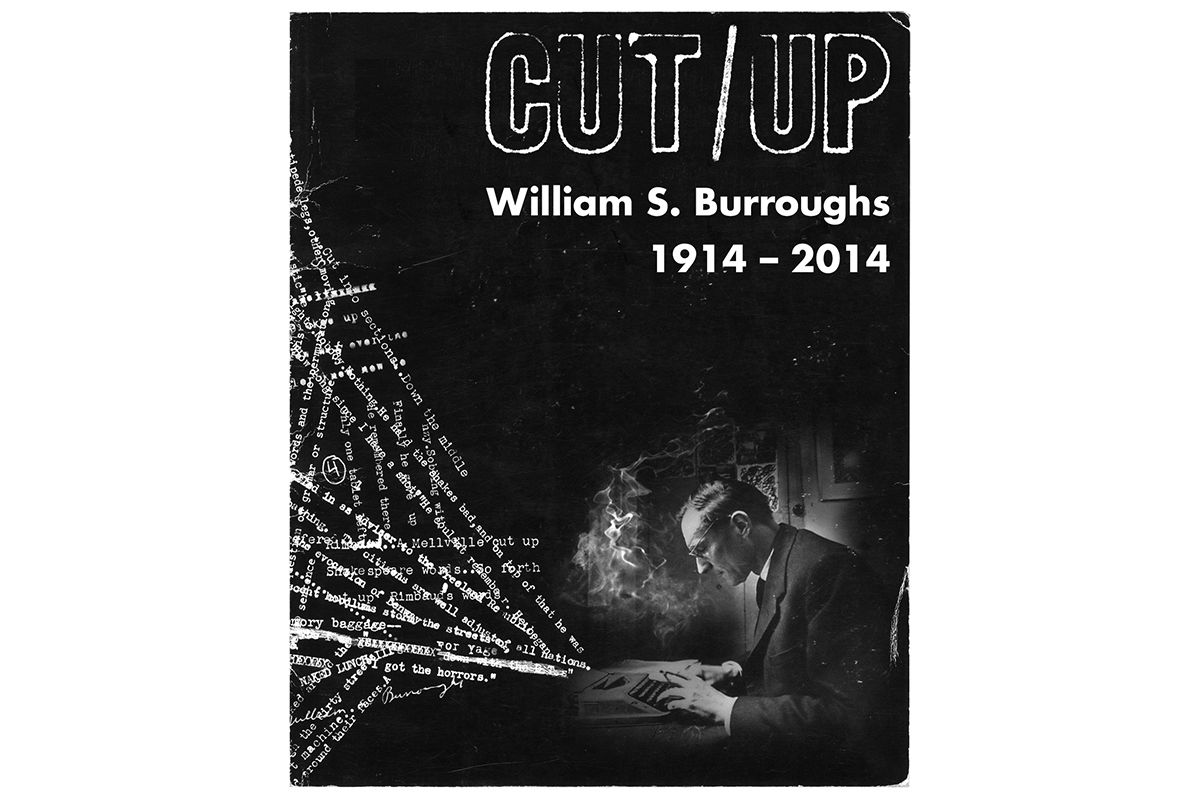 Cut-Ups: William S. Burroughs 1914-2014 2