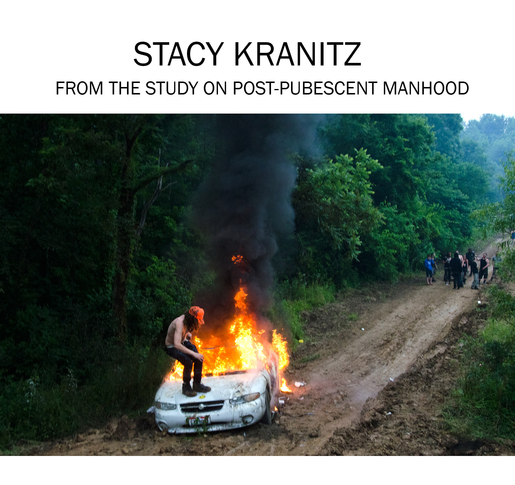 Stacy Kranitz – From the Study on Post Pubescent Manhood