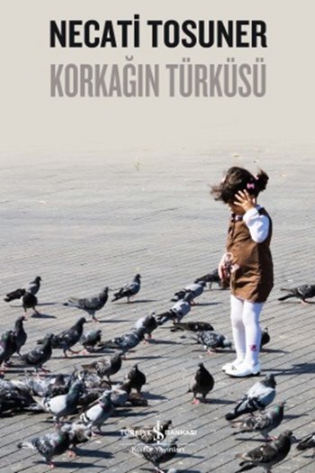 [Necati Tosuner] Korkağın Türküsü  1